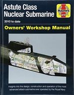 Astute Class Nuclear Submarine: 2010 to Date