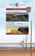 St Cuthbert s Way: The Official Guide Shaw Ron