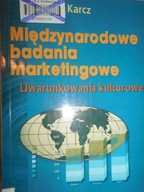 MIĘDZYNARODOWE BADANIA MARKETINGOWE - KARCZ