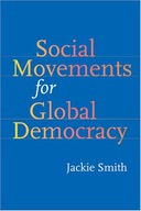 Social Movements for Global Democracy Smith