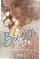 Bridelle Style. Inspirujące pomysły na ślub