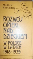 Rozwój opieki nad dzieckiem w Polsce w latach 1918