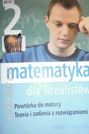 Matematyka dla licealistów 2. - Robert Drachal