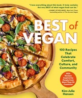 Best of Vegan: 100 Recipes That Celebrate Comfort, Culture, and BOOK