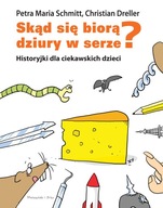 Skąd się biorą dziury w serze? Historyjki dla ciek