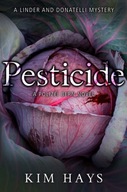 Pesticide: A Polizei Bern Novel Hays Kim