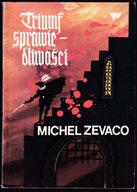TRIUMF SPRAWIEDLIWOŚCI - Michael Zevaco