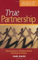 True Partnership - Revolutionary Thinking about