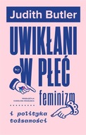 UWIKŁANI W PŁEĆ, JUDITH BUTLER