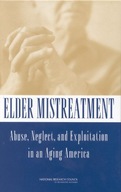 Elder Mistreatment: Abuse, Neglect, and