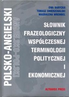 SŁOWNIK FRAEZOLOGICZNY WSPÓŁCZESNEJ TERMINOLOGII..