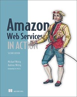 Amazon Web Services in Action, 2E Wittig Michael