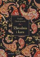 Zbrodnia i kara (edycja kolekcjonerska) - Fiodor D