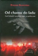 OD CHAOSU DO ŁADU, RYSZARD SKARZYŃSKI