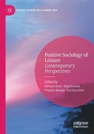 Positive Sociology of Leisure: Contemporary
