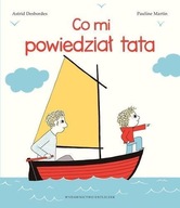 CO MI POWIEDZIAŁ TATA W.2