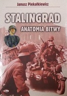 Stalingrad anatomia bitwy Janusz Piekałkiewicz