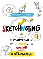 Sketchnoting Kompletnie inny sposób notowania