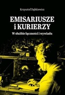 EMISARIUSZE I KURIERZY, KRZYSZTOF DĄBKIEWICZ