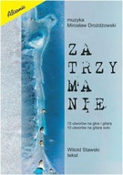 Zastavenie - 15 skladieb pre hlas a gitaru, 10 skladieb pre sólovú gitaru