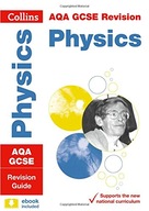 AQA GCSE 9-1 Physics Revision Guide: Ideal for