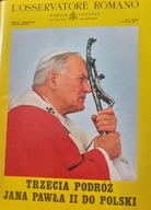 Trzecia podróż Jana Pawła II do Polski L'osservatore Romano