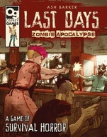 Last Days: Zombie Apocalypse: A Game of Survival