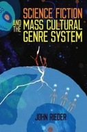 Science Fiction and the Mass Cultural Genre