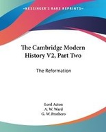 THE CAMBRIDGE MODERN HISTORY V2, PART TWO ACTON...