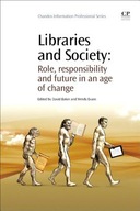 Libraries and Society: Role, Responsibility and