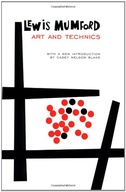 Art and Technics Mumford Lewis