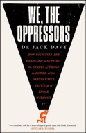 We, the Oppressors Davy Dr Jack
