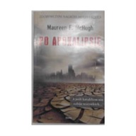 Po Apokalipsie - Maureen F.McHugh