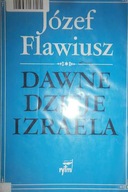 Dawne dzieje Izraela. Cz.2 - Flawiusz