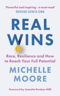 Real Wins: Race, Resilience and How to Reach Your