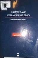 Postępowanie w sprawach nieletnich - Korcyl-Wolska