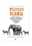 WSZYSCY KŁAMIĄ. BIG DATA, NOWE DANE I WSZYSTKO.. SETH STEPHENS-DAVIDOWITZ,