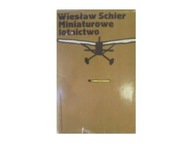 Miniaturowe lotnictwo - Schier