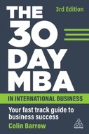 The 30 Day MBA in International Business: Your