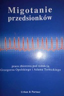 Migotanie przedsionków - Praca zbiorowa