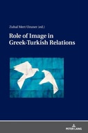 Role of Image in Greek-Turkish Relations Mert