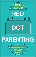 Red Dot Parenting: How to help your kids reach