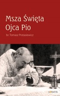 Msza Święta Ojca Pio Tomasz Protasiewicz