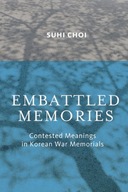 Embattled Memories: Contested Meanings in Korean