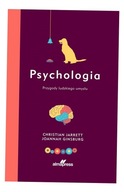 PSYCHOLOGIA. PRZYGODY LUDZKIEGO UMYSŁU CHRISTIAN JARRET, GINSBURG JOANNAH