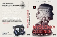 Myšlenky zločince v české kotlině Jiřina Hofmanová