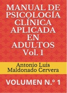 MANUAL DE PSICOLOGIA CLINICA APLICADA EN ADULTOS: VOLUMEN N.