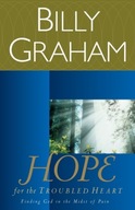 Hope for the Troubled Heart: Finding God in the