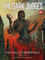 The Dark Judges: The Fall of Deadworld Book 3 -