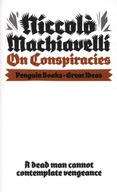 ON CONSPIRACIES, MACHIAVELLI NICCOLO